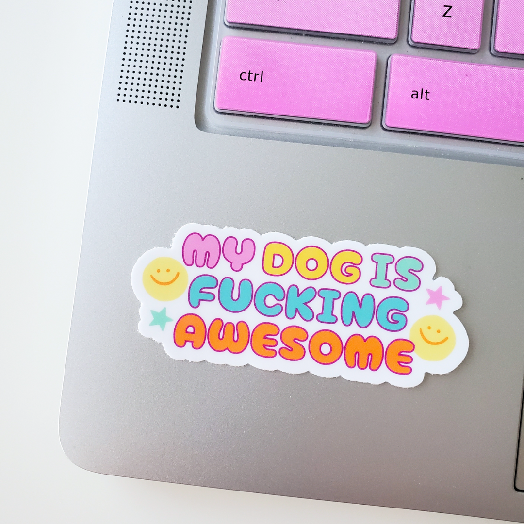My Dog Is Awesome Sticker
