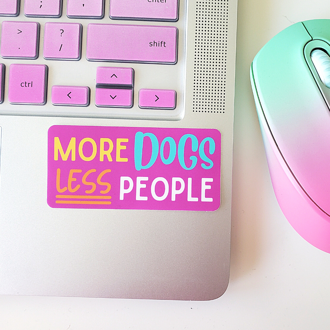 More Dogs Less People Sticker